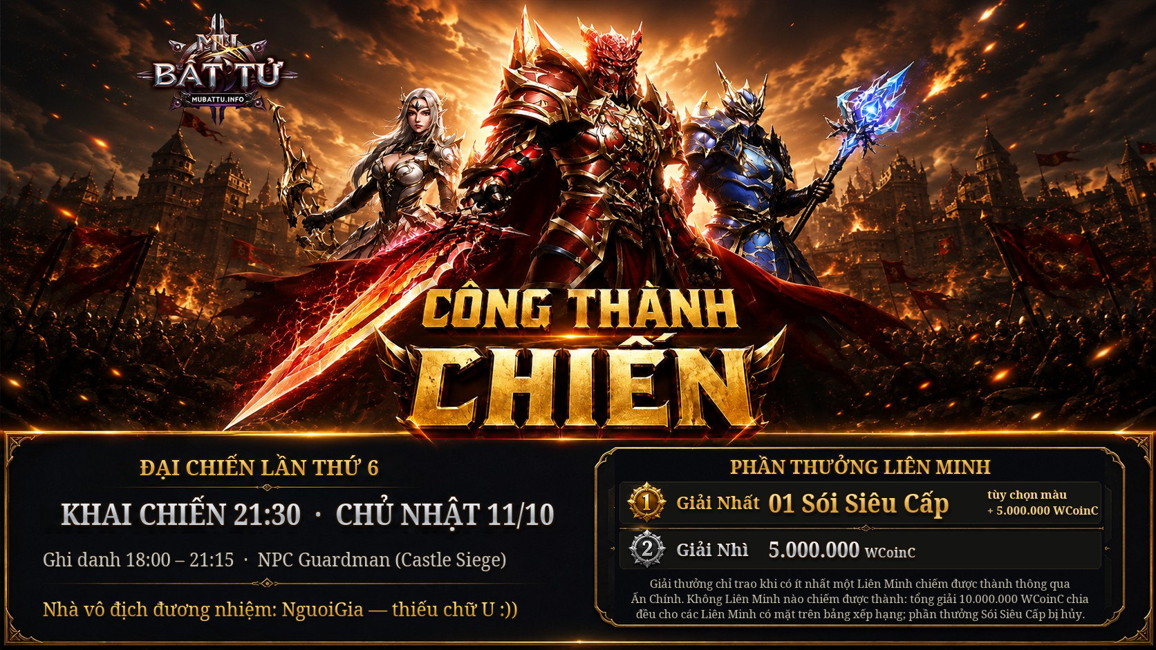 Công Thành Chiến — Đại Chiến Lần Thứ Sáu, khai chiến 21:30 Chủ Nhật 11/10. Giải Nhất: 01 Sói Siêu Cấp tùy chọn màu và 5.000.000 WCoinC. Giải Nhì: 5.000.000 WCoinC. Chỉ trao khi có ít nhất một Liên Minh chiếm được thành thông qua Ấn Chính; không có thì 10.000.000 WCoinC chia đều cho các Liên Minh có mặt trên bảng xếp hạng, phần thưởng Sói Siêu Cấp bị hủy.