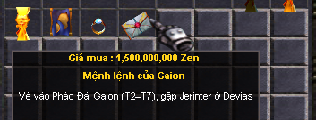 Bảng mua vé ở NPC Caren: Mệnh lệnh của Gaion giá mua 1.500.000.000 Zen