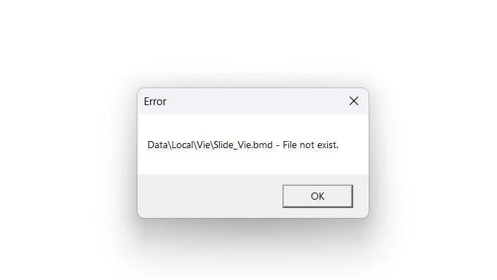 Bảng lỗi Data Local Vie Slide_Vie.bmd File not exist