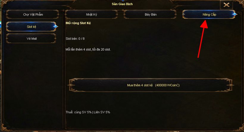 Tab Nâng Cấp: mua thêm 4 slot kệ giá 400.000 WCoinC