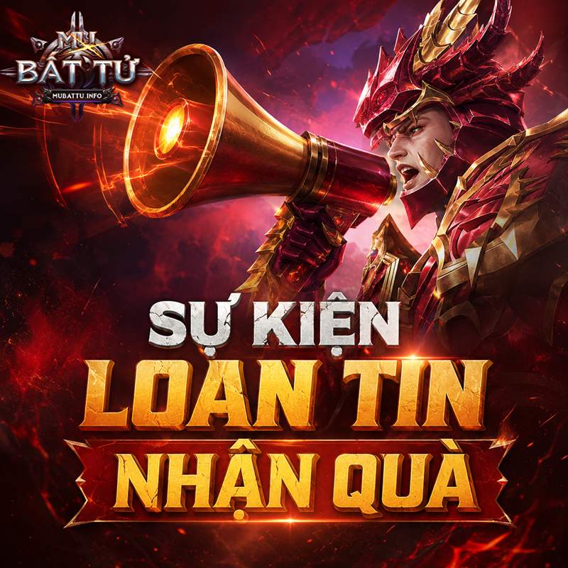 Sự kiện Loan tin nhận quà — MU Bất Tử Season 4